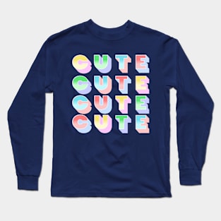 Sometimes you just feel cute! Long Sleeve T-Shirt